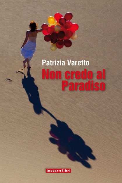 immagine Patrizia Varetto, Non credo al paradiso, a cura del liceo classico Carducci di Cassino