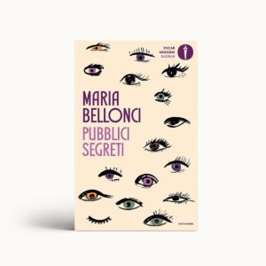 immagine per Mara Bellonci, Pubblici segreti, Mondadori 2023